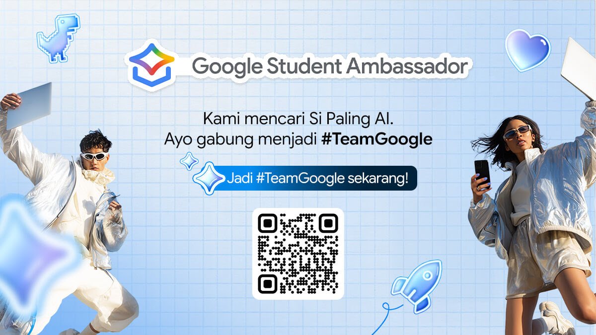 Jadi Google Student Ambassador Bareng Dicoding: Cara Gen Z Melek AI & Bikin Dampak Nyata!